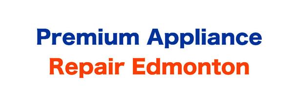 PREMIUM APPLIANCE REPAIR EDMONTON          